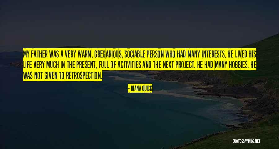 Retrospection Quotes By Diana Quick Retrospection Quotes By Diana Quick