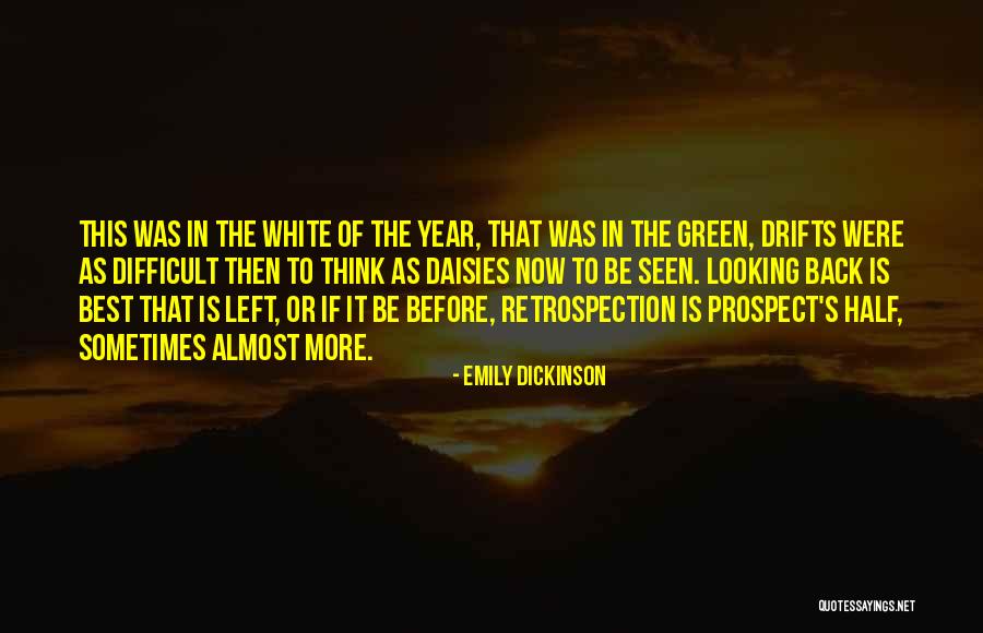 Retrospection Quotes By Emily Dickinson Retrospection Quotes By Emily Dickinson