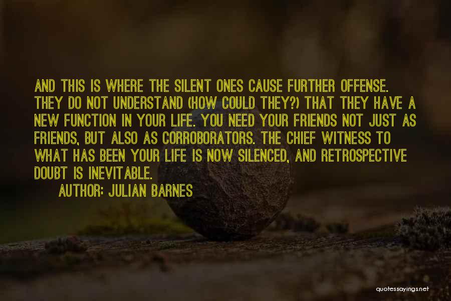 Retrospective Quotes By Julian Barnes