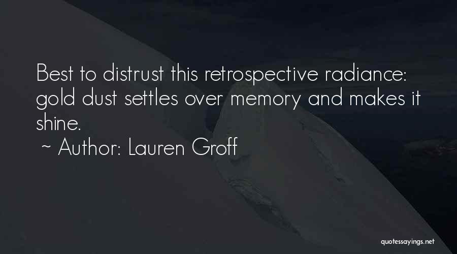 Retrospective Quotes By Lauren Groff