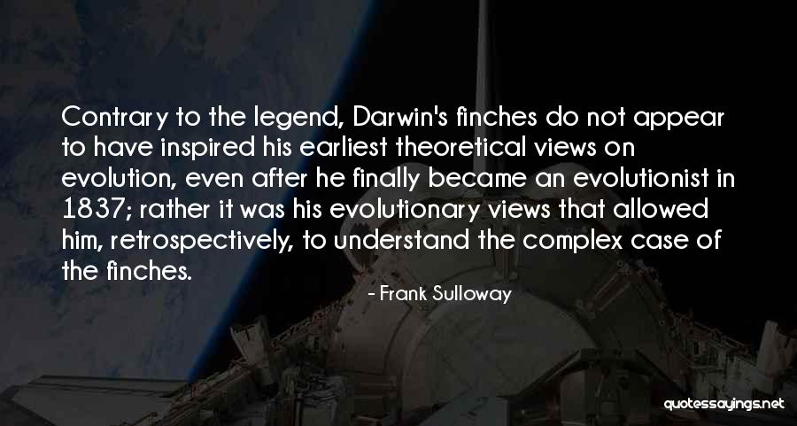 Retrospectively Quotes By Frank Sulloway Retrospectively Quotes By Frank Sulloway