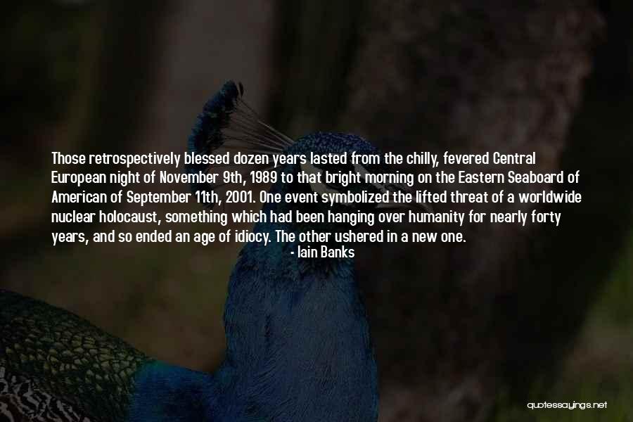 Retrospectively Quotes By Iain Banks Retrospectively Quotes By Iain Banks
