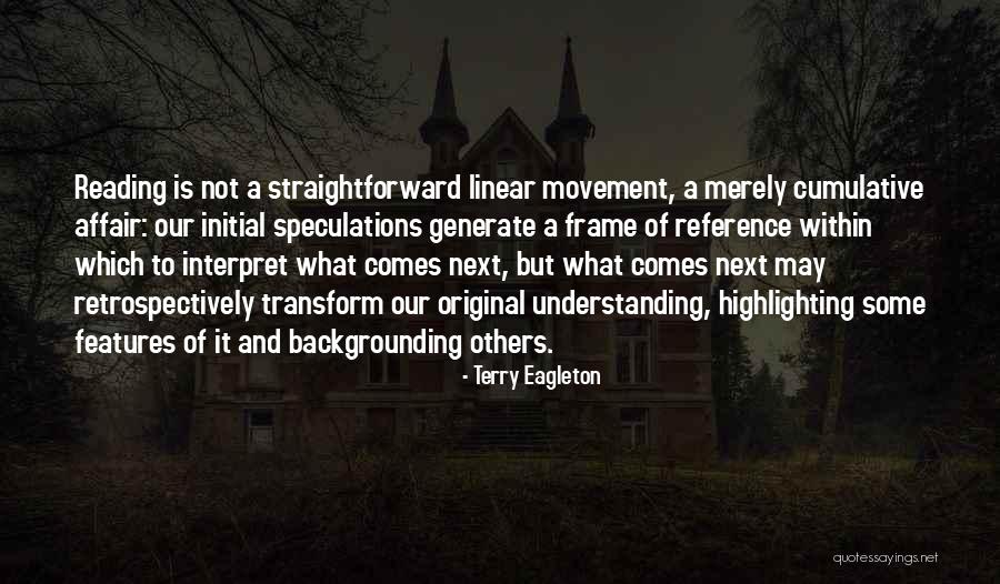 Retrospectively Quotes By Terry Eagleton Retrospectively Quotes By Terry Eagleton