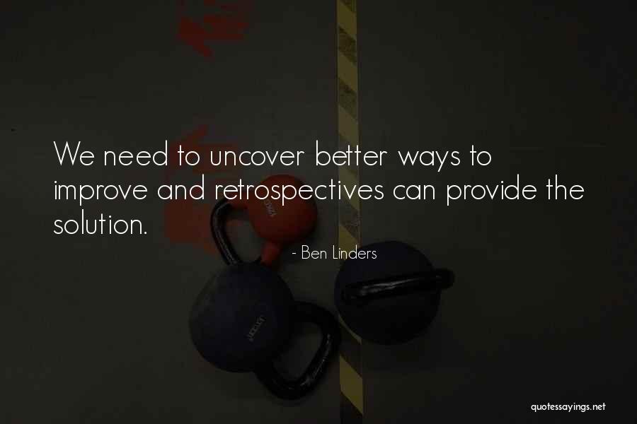 Retrospectives Agile Quotes By Ben Linders Retrospectives Agile Quotes By Ben Linders
