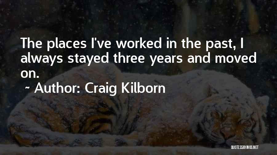 Retrotransposons Quotes By Craig Kilborn