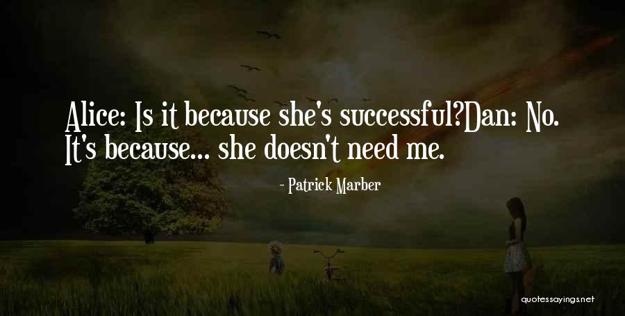 Retrouvailles Quebec Quotes By Patrick Marber Retrouvailles Quebec Quotes By Patrick Marber