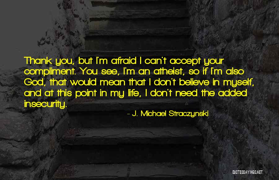 Retrouve Body Quotes By J. Michael Straczynski Retrouve Body Quotes By J. Michael Straczynski