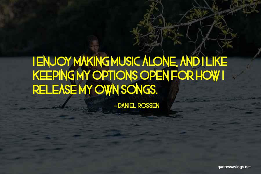 Retrouver Quotes By Daniel Rossen Retrouver Quotes By Daniel Rossen
