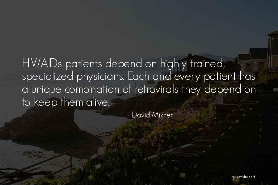 Retrovirals For Hiv Quotes By David Mixner Retrovirals For Hiv Quotes By David Mixner