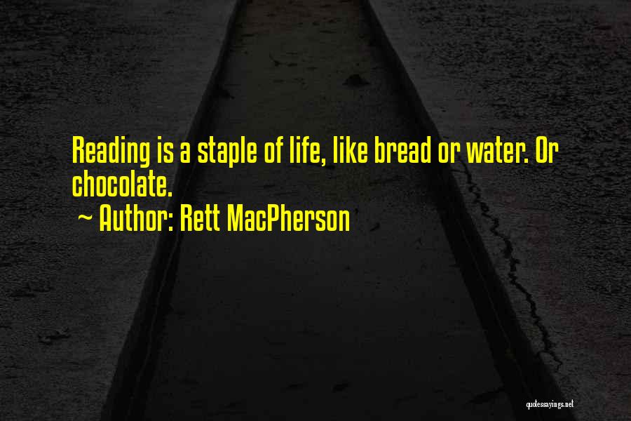 Rett MacPherson Quotes 2016411