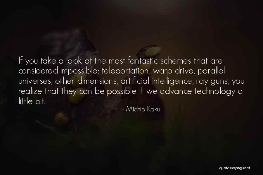 Rettberg Photography Quotes By Michio Kaku Rettberg Photography Quotes By Michio Kaku