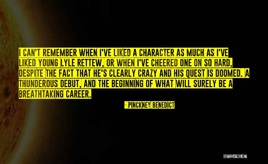 Rettew Quotes By Pinckney Benedict Rettew Quotes By Pinckney Benedict