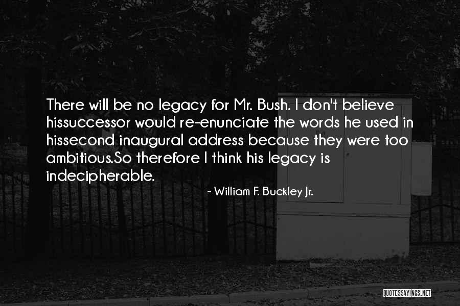 Retune Inner Quotes By William F. Buckley Jr. Retune Inner Quotes By William F. Buckley Jr.