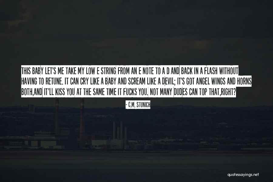 Retune Quotes By C.M. Stunich Retune Quotes By C.M. Stunich