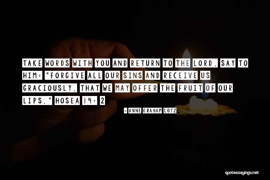 Return And Receive Quotes By Anne Graham Lotz Return And Receive Quotes By Anne Graham Lotz
