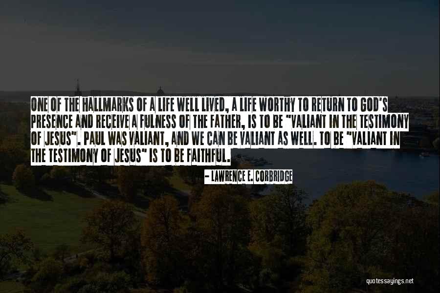 Return And Receive Quotes By Lawrence E. Corbridge Return And Receive Quotes By Lawrence E. Corbridge