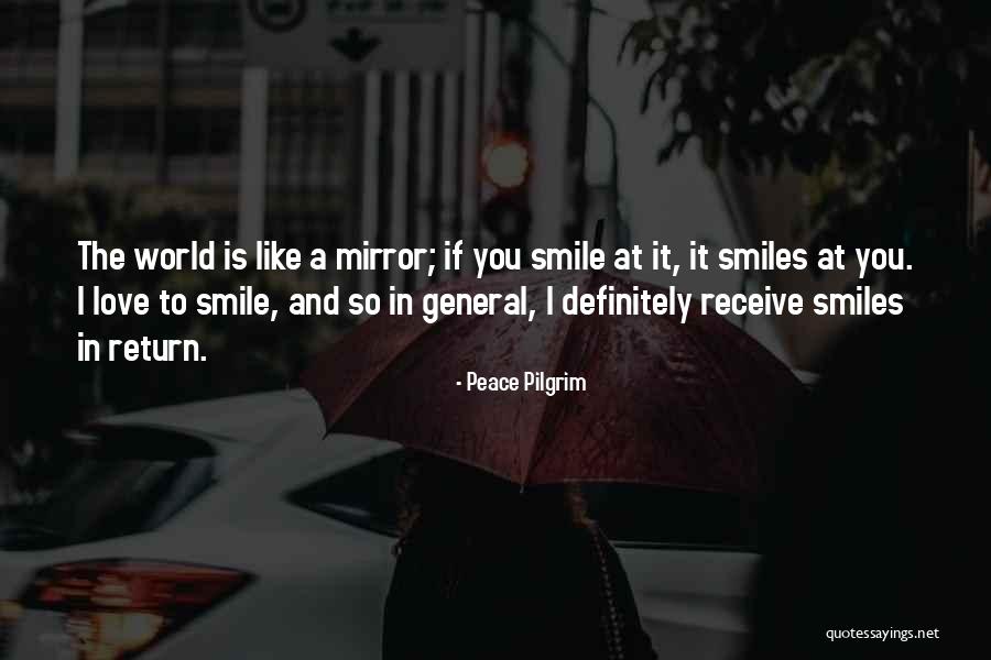 Return And Receive Quotes By Peace Pilgrim Return And Receive Quotes By Peace Pilgrim