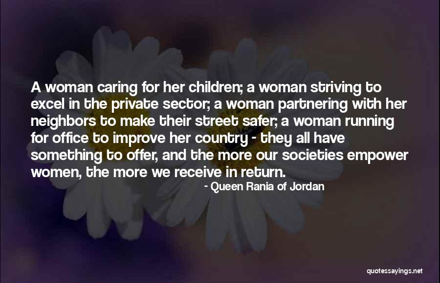 Return And Receive Quotes By Queen Rania Of Jordan Return And Receive Quotes By Queen Rania Of Jordan