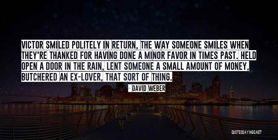 Return Favor Quotes By David Weber Return Favor Quotes By David Weber