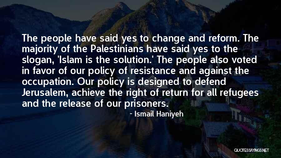 Return Favor Quotes By Ismail Haniyeh Return Favor Quotes By Ismail Haniyeh