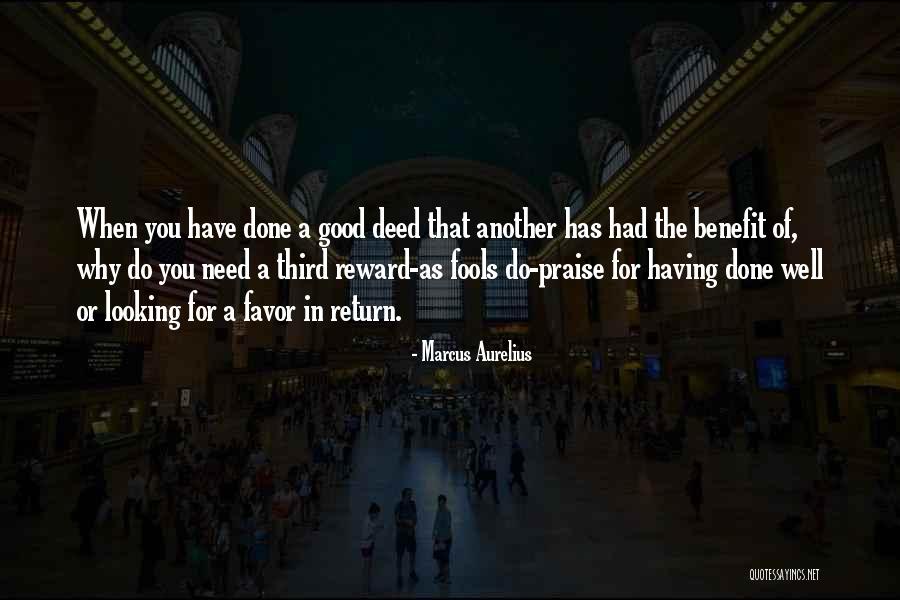 Return Favor Quotes By Marcus Aurelius Return Favor Quotes By Marcus Aurelius