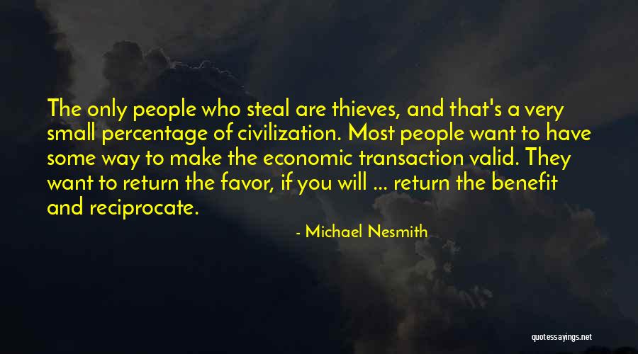 Return Favor Quotes By Michael Nesmith Return Favor Quotes By Michael Nesmith