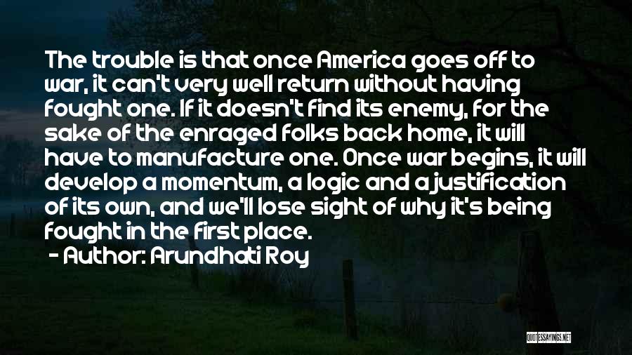 Return Home Quotes By Arundhati Roy