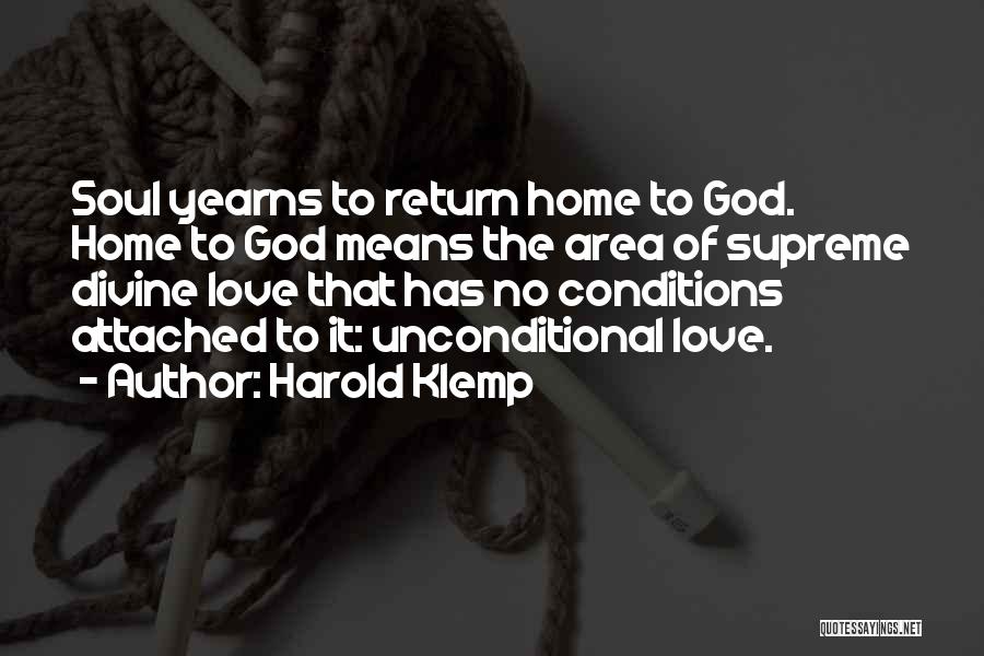 Return Home Quotes By Harold Klemp