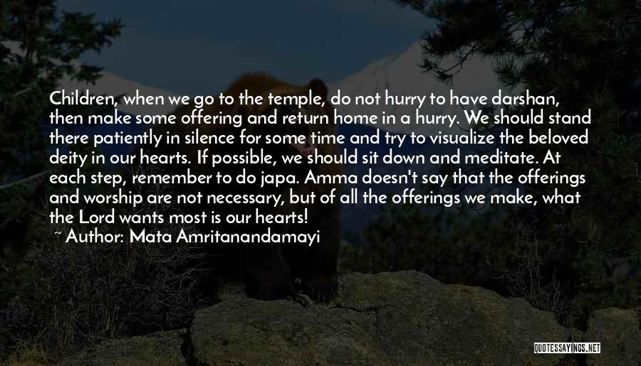 Return Home Quotes By Mata Amritanandamayi