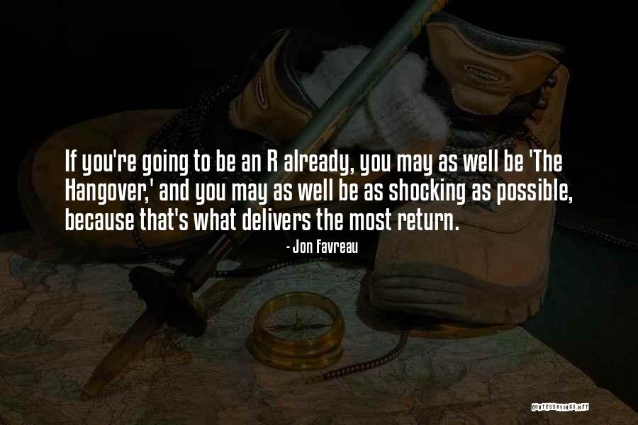 Return If Possible Quotes By Jon Favreau Return If Possible Quotes By Jon Favreau