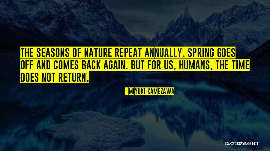 Return Of Spring Quotes By Miyuki Kamezawa Return Of Spring Quotes By Miyuki Kamezawa