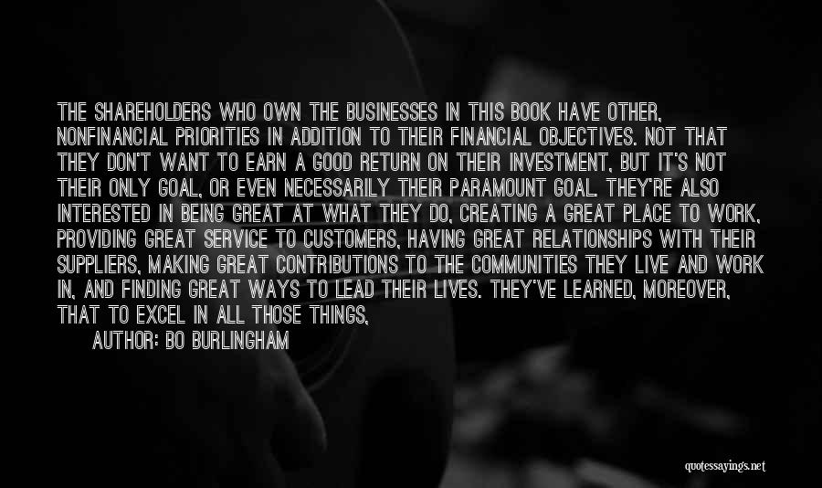 Return On Investment Quotes By Bo Burlingham