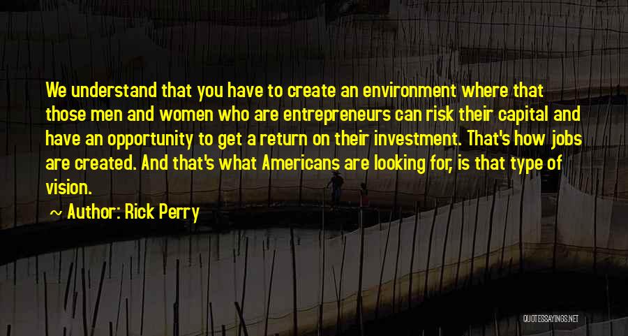 Return On Investment Quotes By Rick Perry