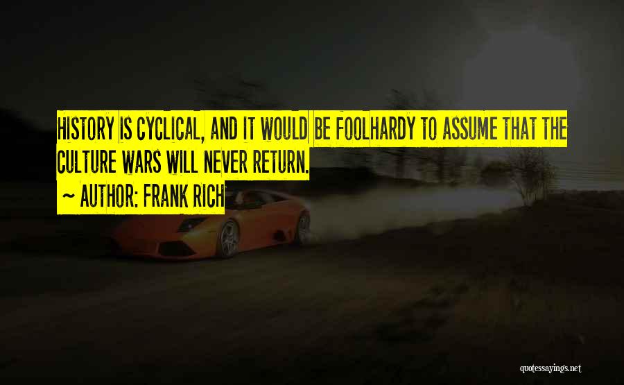 Return Quotes By Frank Rich