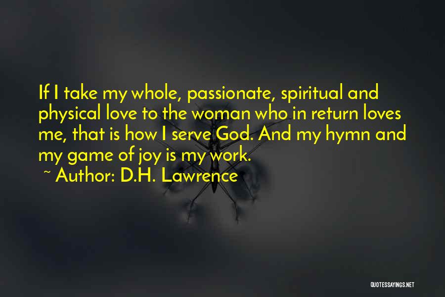 Return To Me Love Quotes By D.H. Lawrence
