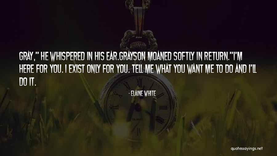 Return To Me Love Quotes By Elaine White