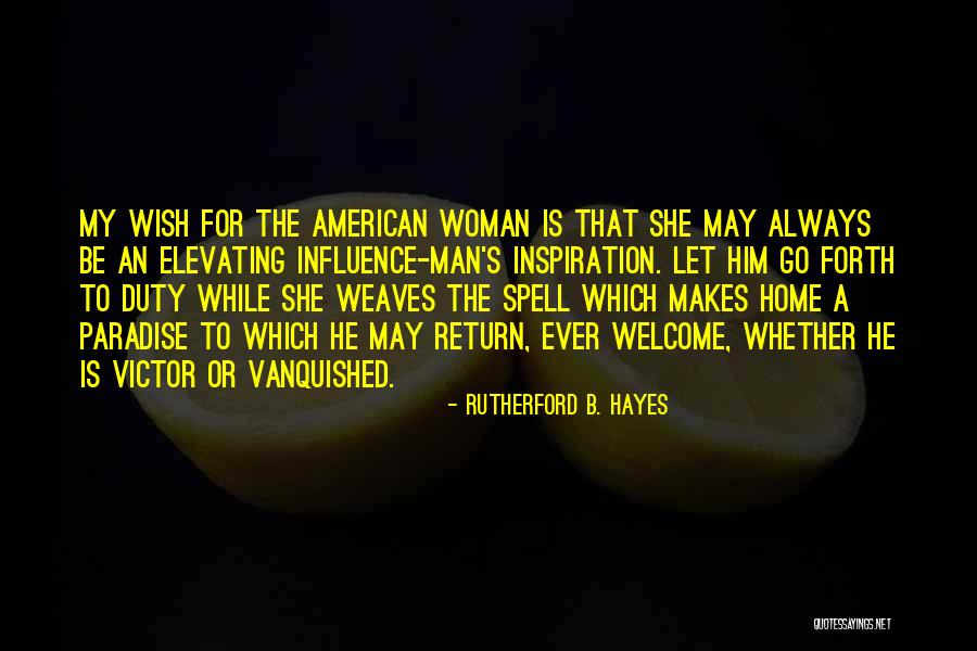 Return To Paradise Quotes By Rutherford B. Hayes Return To Paradise Quotes By Rutherford B. Hayes