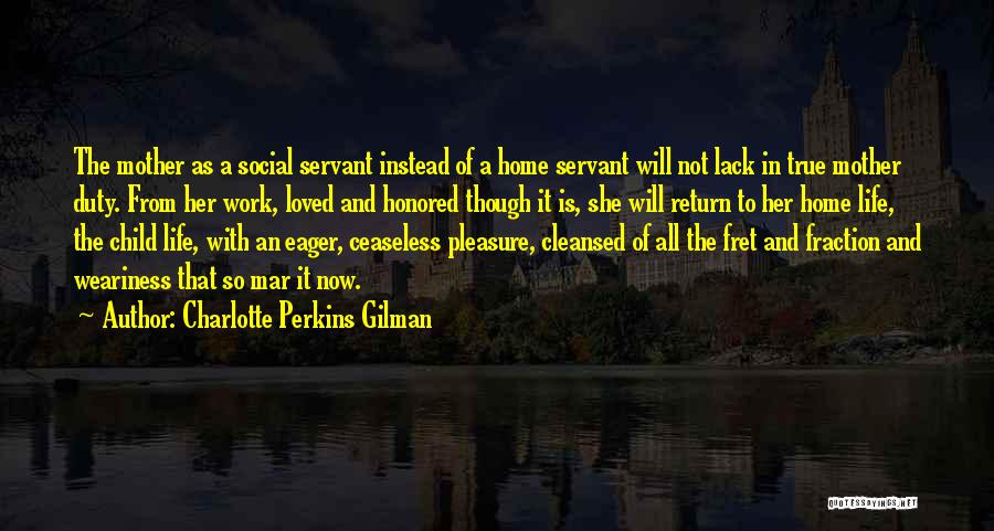 Return To Work Quotes By Charlotte Perkins Gilman