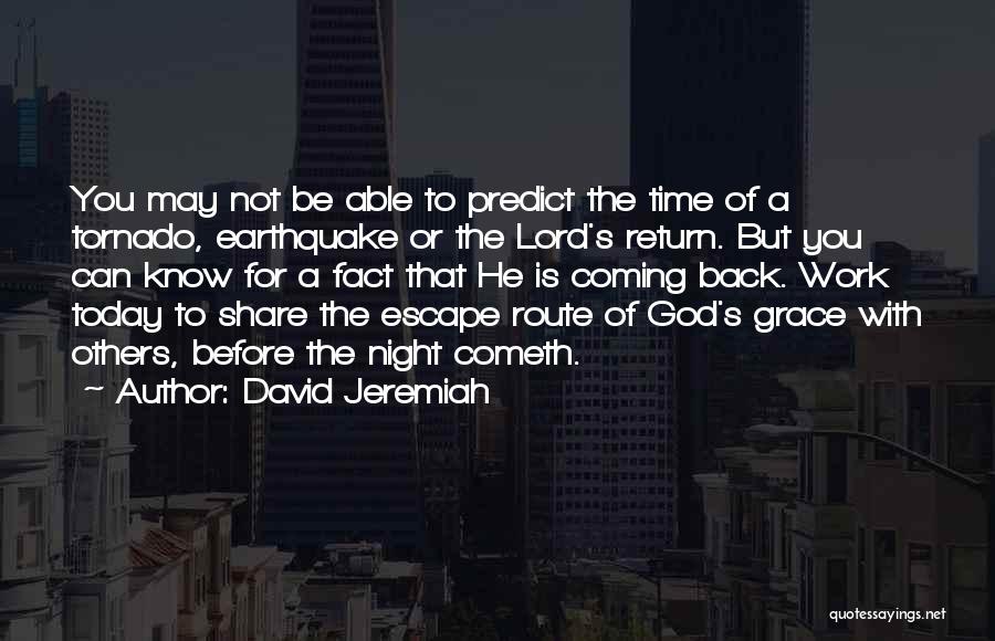 Return To Work Quotes By David Jeremiah