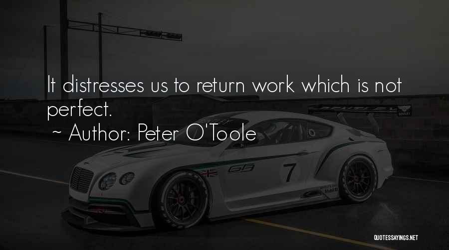Return To Work Quotes By Peter O'Toole