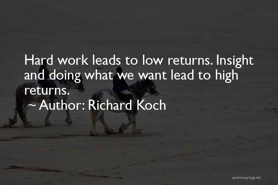 Return To Work Quotes By Richard Koch