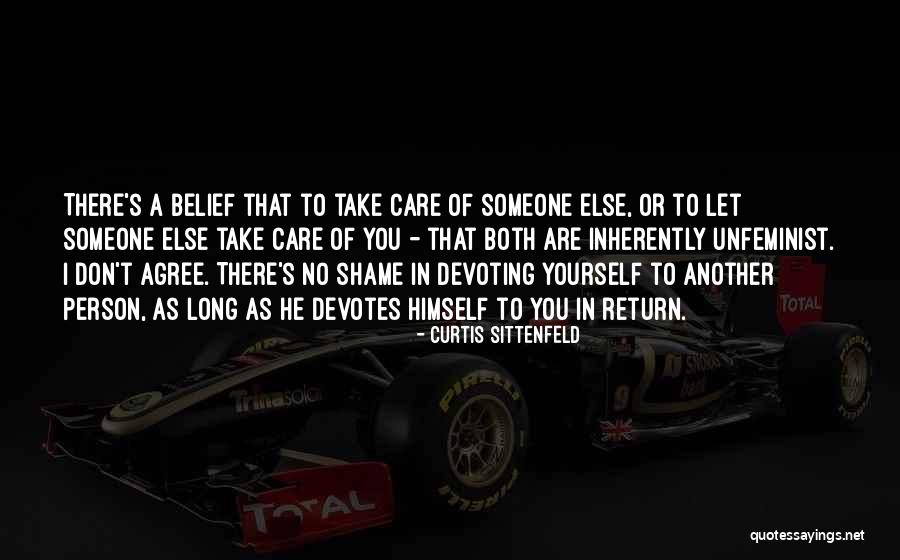 Return To Yourself Quotes By Curtis Sittenfeld Return To Yourself Quotes By Curtis Sittenfeld