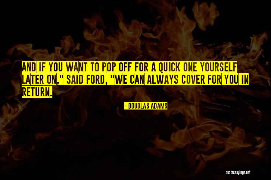 Return To Yourself Quotes By Douglas Adams Return To Yourself Quotes By Douglas Adams