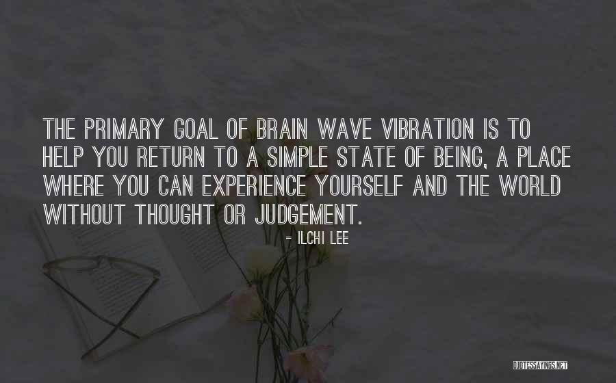 Return To Yourself Quotes By Ilchi Lee Return To Yourself Quotes By Ilchi Lee