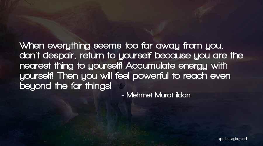 Return To Yourself Quotes By Mehmet Murat Ildan Return To Yourself Quotes By Mehmet Murat Ildan
