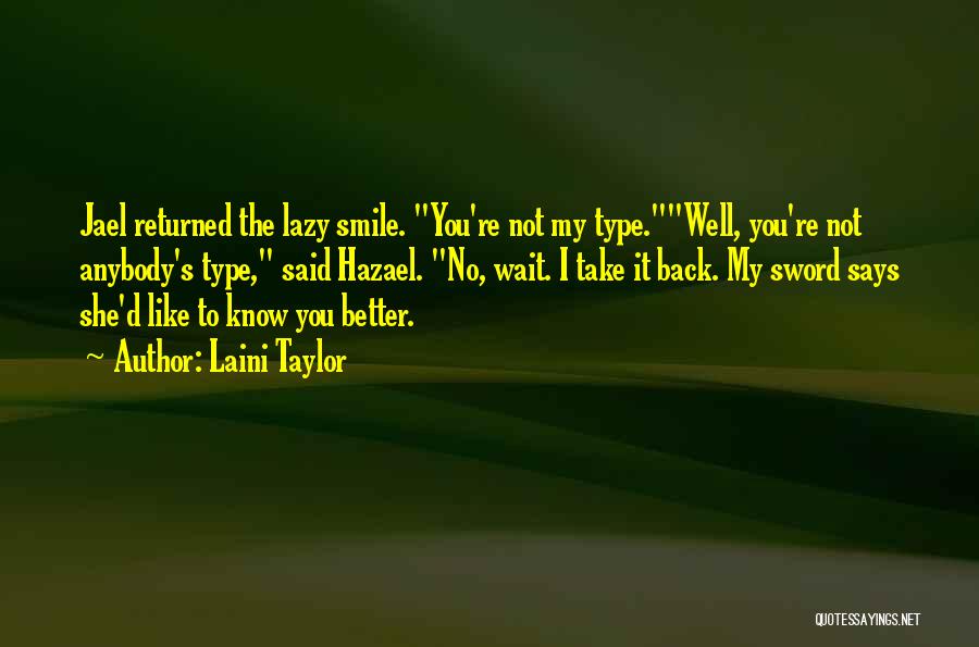 Returned Back Quotes By Laini Taylor