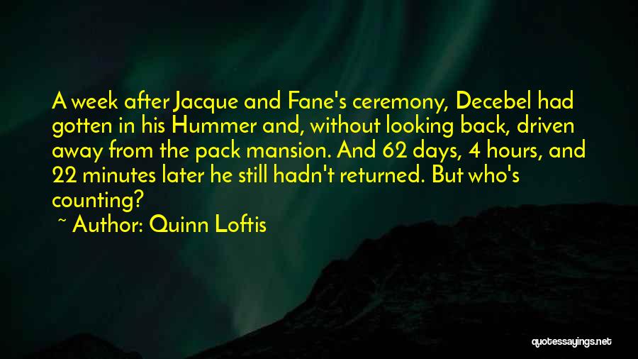 Returned Back Quotes By Quinn Loftis