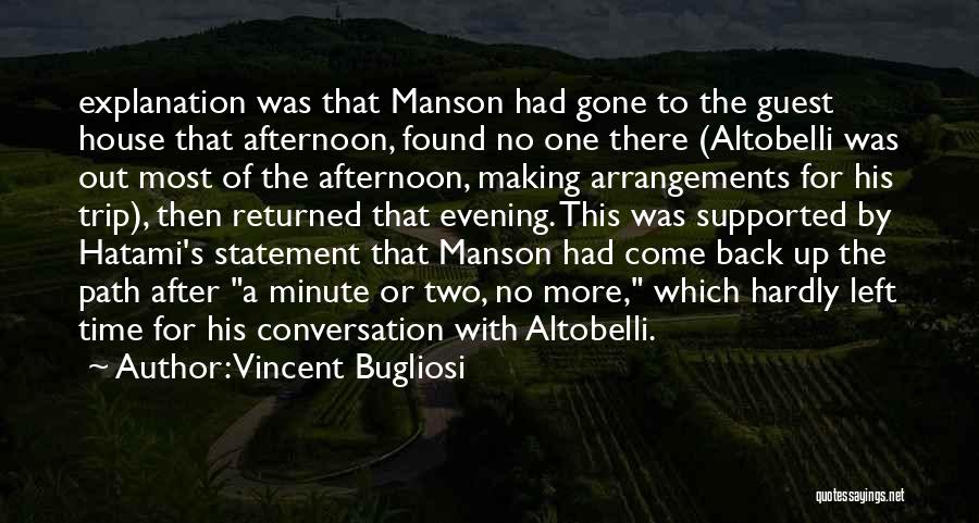 Returned Back Quotes By Vincent Bugliosi