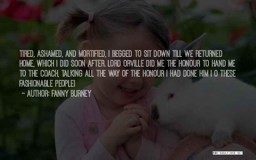 Returned Home Quotes By Fanny Burney