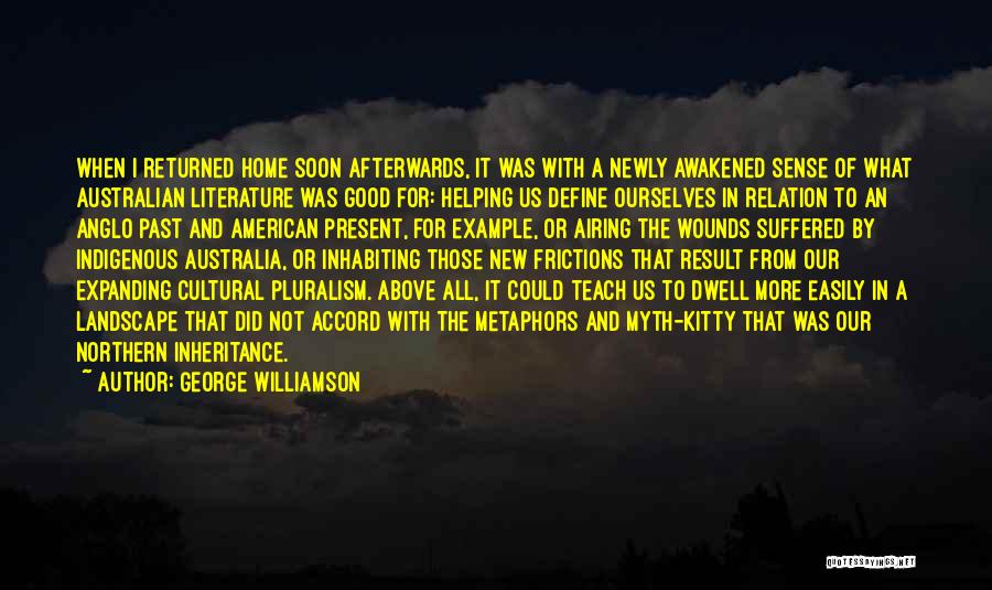 Returned Home Quotes By George Williamson